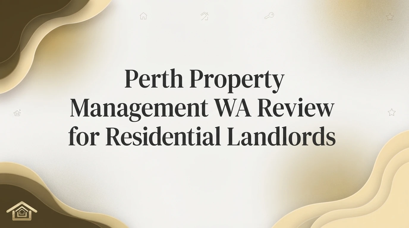 Perth Property Management WA Review for Residential Landlords